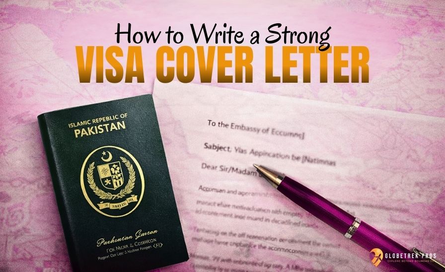 How to write a strong visa cover letter for visa application